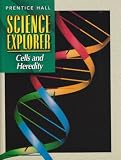 Prentice Hall Science Explorer: Cells and Heredity (Prentice Hall science explorer)