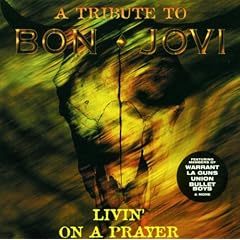Livin  on a Prayer/Trib.B.Jovi