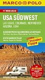 MARCO POLO Reisef hrer USA S dwest Las Vegas, Colorado, New Mexico, Arizona, Utah: Las Vegas, Colorado, New Mexico, Arizona, Utah. Reisen mit Insider-Tipps. Mit Reiseatlas