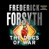 Dogs of War | [Frederick Forsyth]