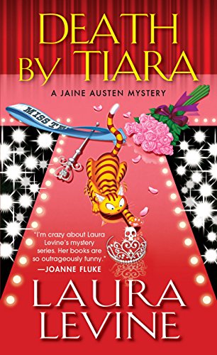Death by Tiara (A Jaine Austen Mystery Series Book 13)