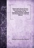 Robert Peel's Finanz-System, Oder Ueber Die VorzÃ¼ge Der Einkommenstcuer Im Gegensatze Zu Staats-Anleihen Und Zinsreductionen (German Edition)