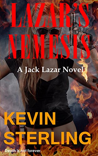 Lazar's Nemesis (Jack Lazar Series Book 6)