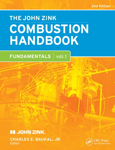 The John Zink Hamworthy Combustion Handbook, Second Edition: Volume 1 - Fundamentals (Industrial Combustion)