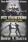 Pit Fighters: Baptism By Fire