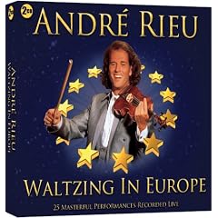 Andre Rieu: Waltzing In Europe