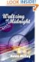Waltzing at Midnight
