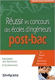 Réussir les concours des écoles d'ingénieurs post-bac Réussir les concours des écoles d'ingénieurs post-bac