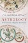 ASTROLOGY: From Ancient Babylon to the Present Day
