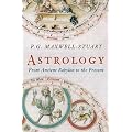 Astrology: From Ancient Babylon to the Present