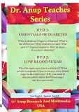 1. Essentials of Diabetes What is it? Types. Symptoms and Why they occur DVD 2. Low Blood Sugar - Importance. How to Recognize and Manage it