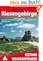 Riesengebirge mit Isergebirge. 50 Touren: 50 ausgew�hlte Wanderungen