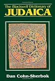 The Blackwell Dictionary of Judaica