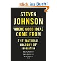 Where Good Ideas Come From: The Natural History of Innovation