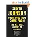 Where Good Ideas Come From: The Natural History of Innovation