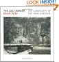 The Lost Border: The Landscape of the Iron Curtain