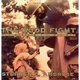 The Good Fight : How World War II Was Won