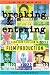Book Breaking and Entering: Landing Your First Job in Film Production