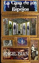 La casa de los espejos (Spanish Edition)