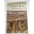 A River Runs Through It And Other Stories