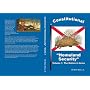 Constitutional Homeland Security: A Call for Americans to Revitalize the Militia of the Several States. Volume I, The Nation in Arms