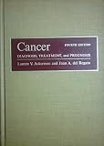 Cancer: diagnosis, treatment and prognosis