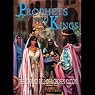Prophets and Kings: The Rise and Fall of a Chosen Nation