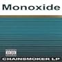 Chainsmoker Lp