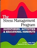 The Stress Management Program: Inventories, Activities & Educational Handouts