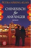 Chinesisch f&uuml;r Anf&auml;nger - Petra H&auml;ring-Kuan