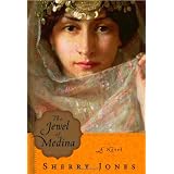 The Jewel of Medina: A Novel ~ Sherry Jones