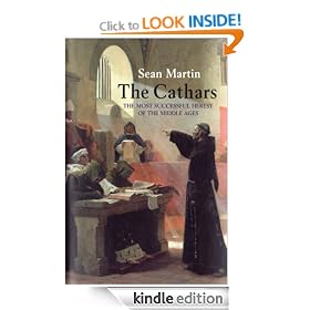 The Cathars: The Most Successful Heresy of the Middle Ages