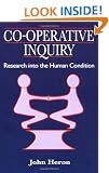 Co-Operative Inquiry: Research into the Human Condition
