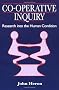 Co-Operative Inquiry: Research into the Human Condition