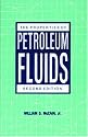 The Properties of Petroleum Fluids