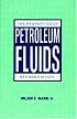 The Properties of Petroleum Fluids