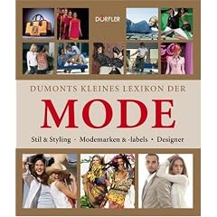 Dumonts kleines Lexikon der Mode: Marken-Designer-Kleidung