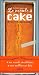 Le moule � cake : 50 recettes gourmades