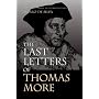 The Last Letters of Thomas More