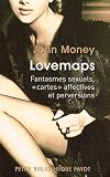 Lovemaps : Fantasmes sexuels,