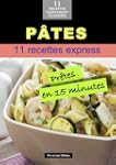 P�tes: 11 recettes pr�tes en 15 minutes