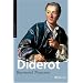 Denis Diderot : Ou le vrai Prom�th�e