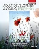 Adult development & aging : biopsychosocial perspectives