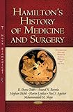Hamilton's History of medicine and surgery