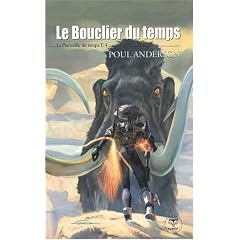 Le Bouclier du Temps : La Patrouille du Temps T4