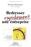 Redresser rapidement une entreprise : Guide pratique pour les dirigeants et repreneurs