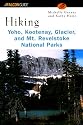 Hiking Yoho, Kootenay, Glacier & Mt. Revelstoke National Parks