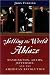 Setting the World Ablaze: Washington, Adams, Jefferson, and the American Revolution