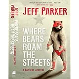 where bears roam the streets