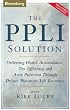 The PPLI Solution: Delivering Wealth Accumulation, Tax Efficiency, and Asset Protection Through Private Placement Life Insurance